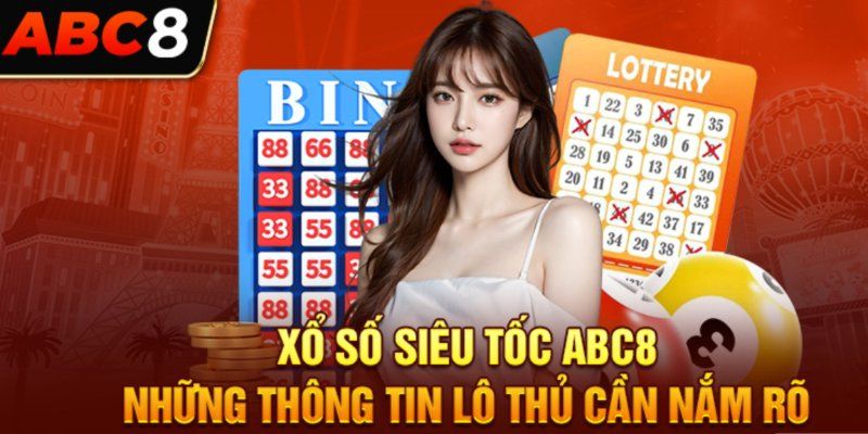 Giới thiệu sảnh xổ số ABC8 đình đám