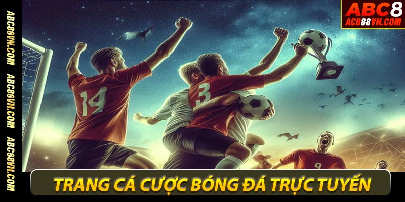 Trang cá cược bóng đá trực tuyến